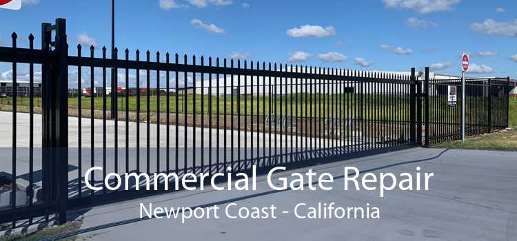 Commercial Gate Repair Newport Coast - California